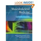Click here to buy Musculoskeletal Medicine by Joseph Bernstein.