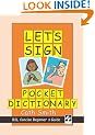 Let's Sign Pocket Dictionary: BSL Concise Beginner's Guide (Let's Sign Series)