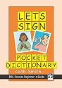 Let's Sign Pocket Dictionary: BSL Concise Beginner's Guide (Let's Sign Series)