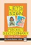 Let's Sign Pocket Dictionary: BSL Concise Beginner's Guide (Let's Sign Series)