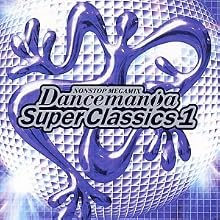 Dancemania Super Classics 1