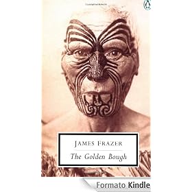 The Golden Bough: A Study in Magic and Religion (Penguin Twentieth Century Classics)