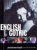 English Gothic: A Century of Horror Cinema