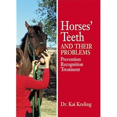 Horses' Teeth and Their Problems: Prevention, Recognition, and Treatment