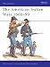 The American Indian Wars, 1860-90 (Men-at-arms)