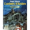 L'univers d'Ambre, Roger Zelazny