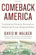 Comeback America: Turning the Country Around and Restoring Fiscal Responsibility