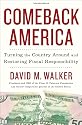 Comeback America: Turning the Country Around and Restoring Fiscal Responsibility