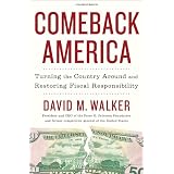 Comeback America: Turning the Country Around and Restoring Fiscal Responsibility