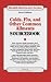 Book Colds, Flu, and Other Common Ailments: Basic Consumer Health Information About Common Ailments and Injuries, Including Colds and More (Health Referenc