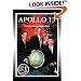 Apollo 13: The NASA Mission Reports: Apogee Books Space Series 9 (Apogee Books Space Series)