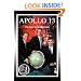 Apollo 13: The NASA Mission Reports, Vol. 2 (Apogee Books Space Series, 9) (Vol 2)