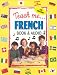 Book Teach Me French (Paperback, Audio CD and Coloring Poster in a brightly colored box): A Musical Journey Through the Day