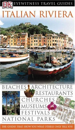 City Travel Guides Discounted  Books : Italian Riviera (EYEWITNESS TRAVEL GUIDE)