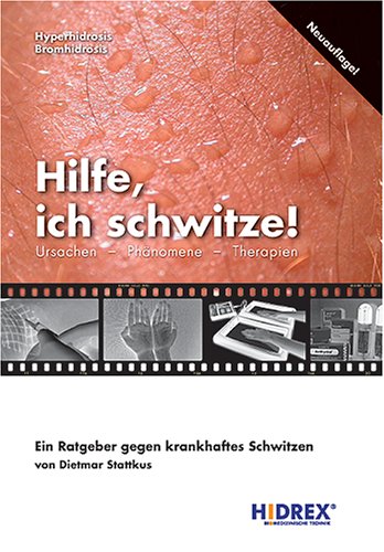 Produkt-Bild: Hilfe, ich schwitze. Ursachen, Ph&auml;nomene, Therapien (Book on Demand)