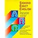 Signing Exact English