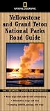 National Geographic Road Guide to Yellowstone and Grand Teton National Parks (NG Road Guides)