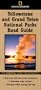 National Geographic Road Guide to Yellowstone and Grand Teton National Parks (National Geographic Road Guides)