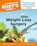 The Complete Idiot's Guide to Eating Well After Weight LossSurgery