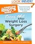 The Complete Idiot's Guide to Eating Well After Weight LossSurgery
