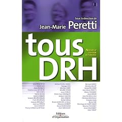 Tous DRH : Les Responsabilit�s Ressources Humaines des cadres et dirigeants