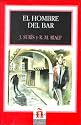 Leer En Espanol - Level 2: El Hombre Del Bar