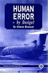 Human Error: By Design?