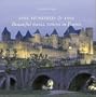 One Hundred & One Beautiful Small Towns in France (101 Beautiful Small Towns)