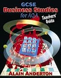 GCSE Business Studies for AQA Teacher s Guide