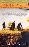 Okinawa: A Marine Company's True Story