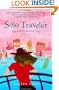 Solo Traveler: Tales and Tips for Great Trips, 1st Edition (Special-Interest Titles)