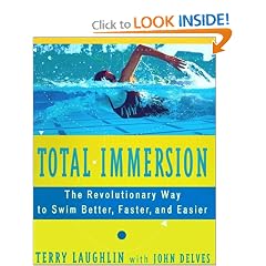 Total Immersion: The Revolutionary Way to Swim Better, Faster, and Easier