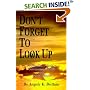 Don't Forget To Look Up : A Christian's Guide to Overcoming Anxiety and Panic Attacks