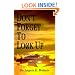 Don't Forget To Look Up : A Christian's Guide to Overcoming Anxiety and Panic Attacks