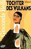 Tochter des Vulkans, 7 Cassetten - Gioconda Belli