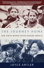 The Journey Home: How Jewish Women Shaped Modern America