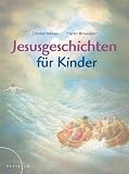 Jesusgeschichten f&uuml;r Kinder - Dimiter Inkiow
