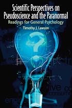 Scientific Perspectives on Pseudoscience and the Paranormal