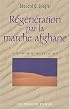 R�g�n�ration par la marche afghane - La respiration au service de la sant�