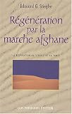 R�g�n�ration par la marche afghane