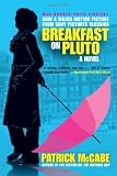 Breakfast on Pluto: A Novel