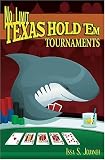 No Limit Texas Hold’em Tournaments