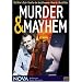 NOVA: Murder and Mayhem