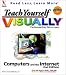 Teach Yourself Computers and the Internet Visually