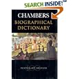Chambers Biographical Dictionary (Larousse Biographical Dictionary)