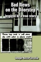 Bad News on the Doorstep: inspired by a true story