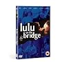 Lulu On The Bridge [DVD] [1998]