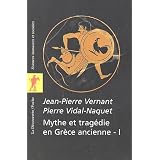 Mythe et trag�die en Gr�ce ancienne : Tome 1par Jean-Pierre Vernant