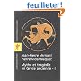 Mythe et trag�die en Gr�ce ancienne : Tome 1