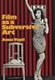 Film As A Subversive Art